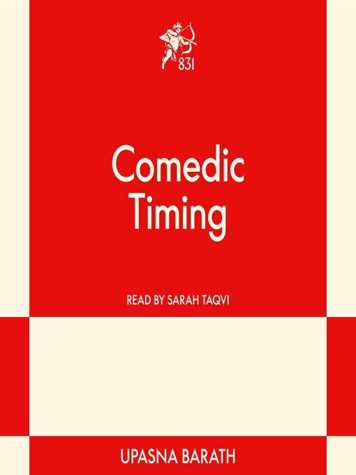 Title details for Comedic Timing by Upasna  Barath - Wait list